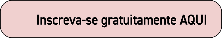     Inscreva-se gratuitamente AQUI